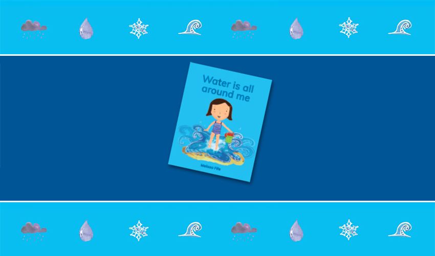 Jersey Water publishes Children’s Storybook ‘Water is all around me’