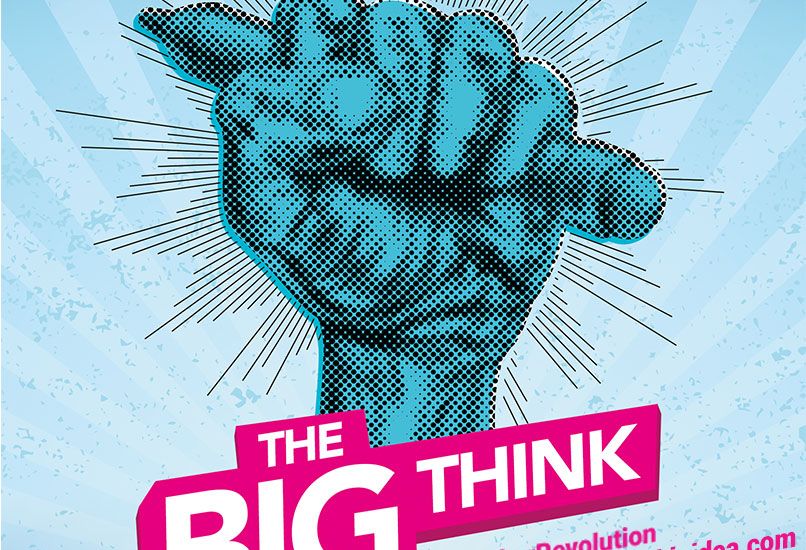 Big thinkers wanted for ‘The Big Think’